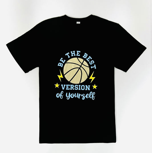 Be the best version Man T-Shirt